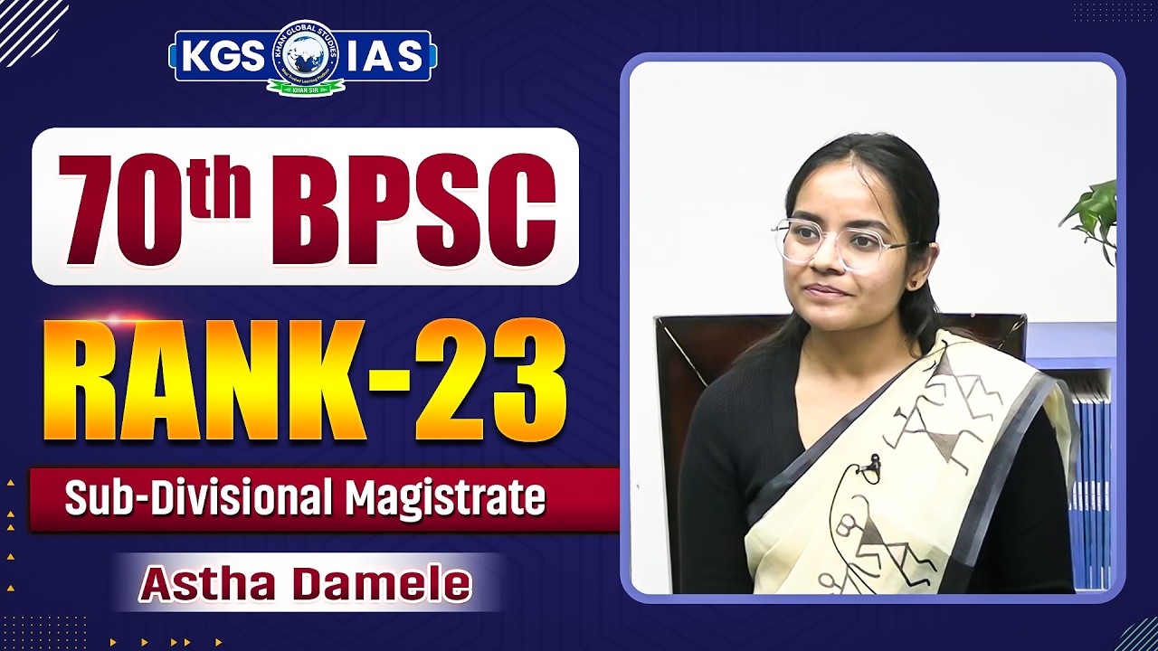 70th BPSC Mock Interview | Rank 23 | Aastha Damele | BPSC Topper Interview | Khan Global Studies