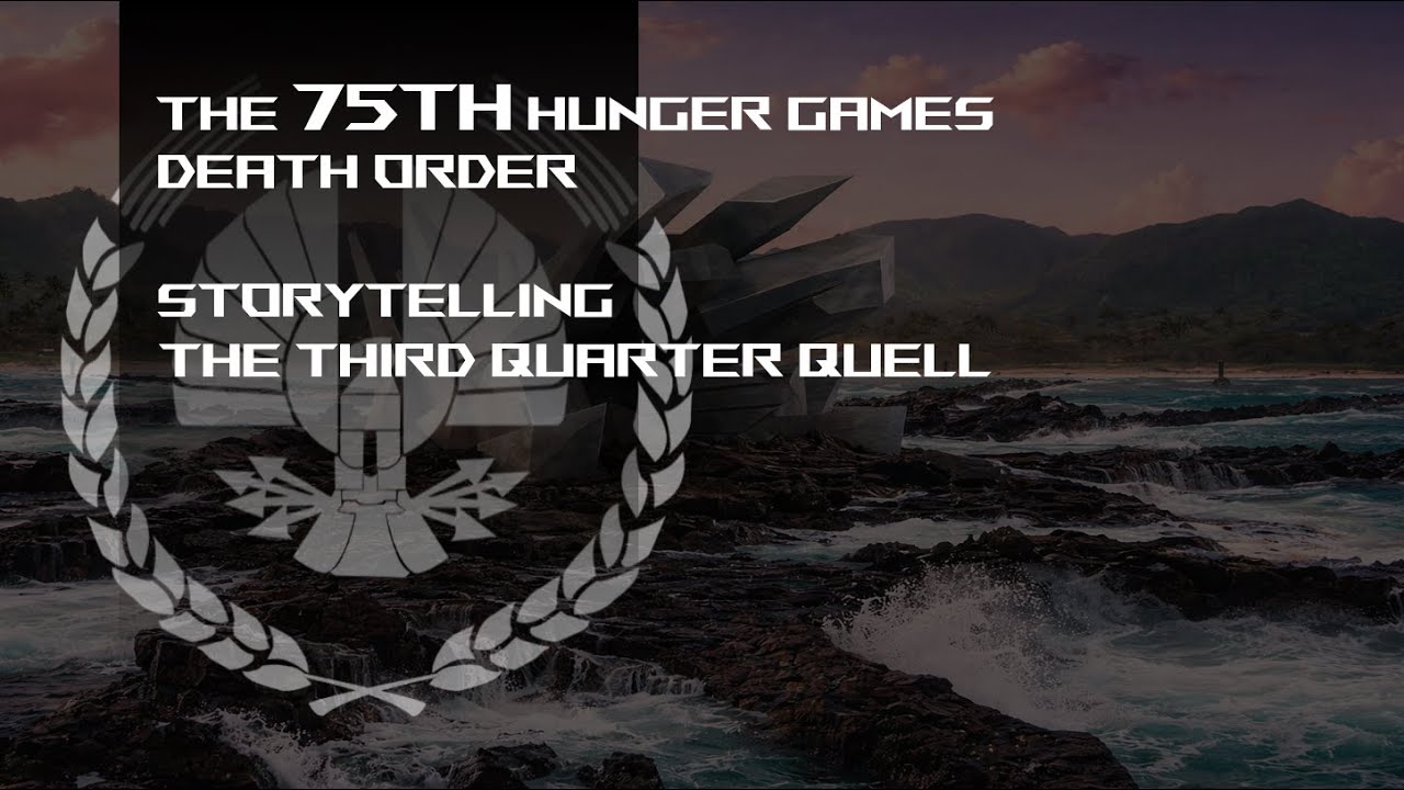The 75th Hunger Games Death Order - Ultimate Storytelling | Catching Fire