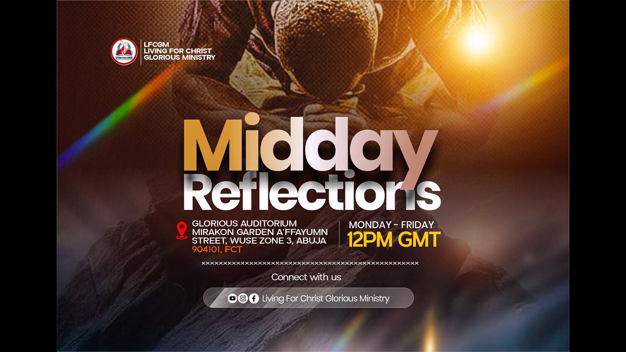 🔴LFCG MINISTRY | MIDDAY REFLECTIONS🔥4th March 2026