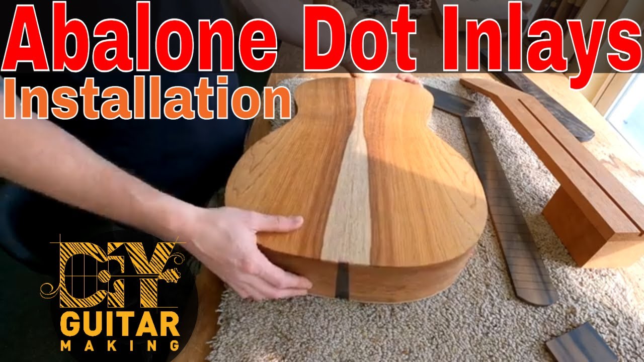 Guitar #106 | Day 9 | Abalone Dot Inlays, Installation