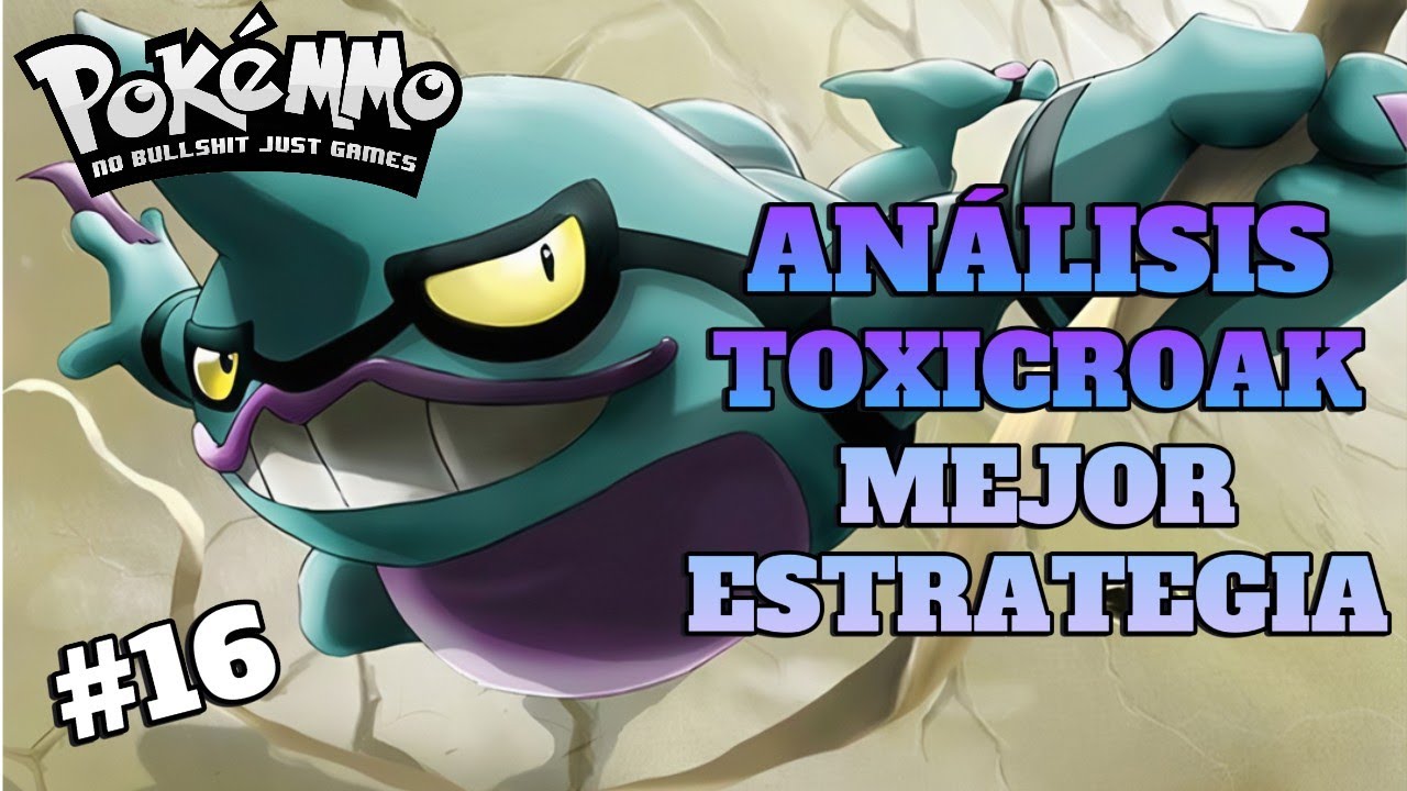 📌Análisis Competitivo - Estrategia TOXICROAK | PokeMMO