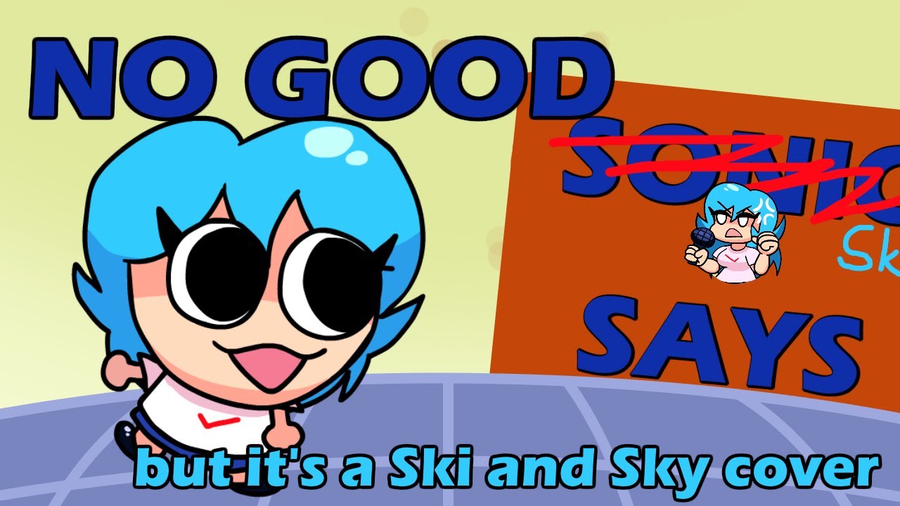 Ski Sez (No Good but it's a Ski and Sky Cover)