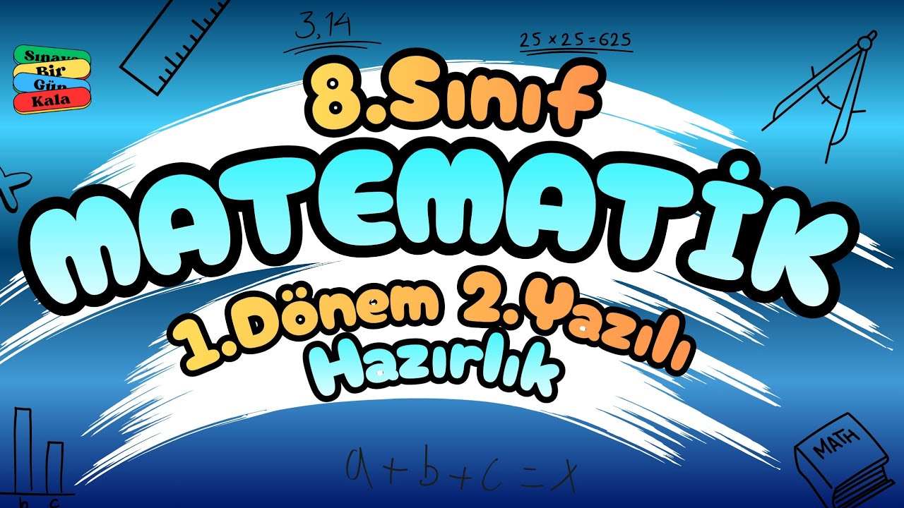8.Sınıf Matematik 1.Dönem 2.Yazılsı Hazırlık / 8.Sınıf Matematik 2.Yazılı Soru Çözümü/ 8. Sınıf LGS