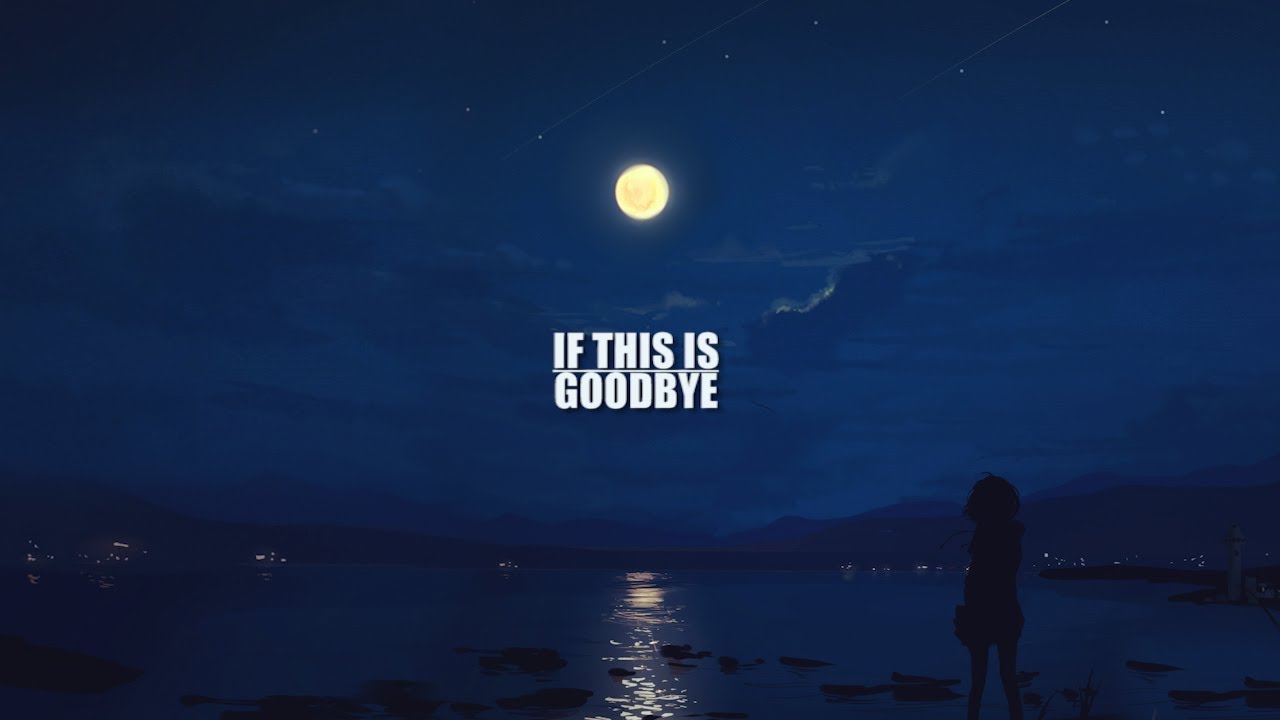 Britton - if this is goodbye (lyrics)