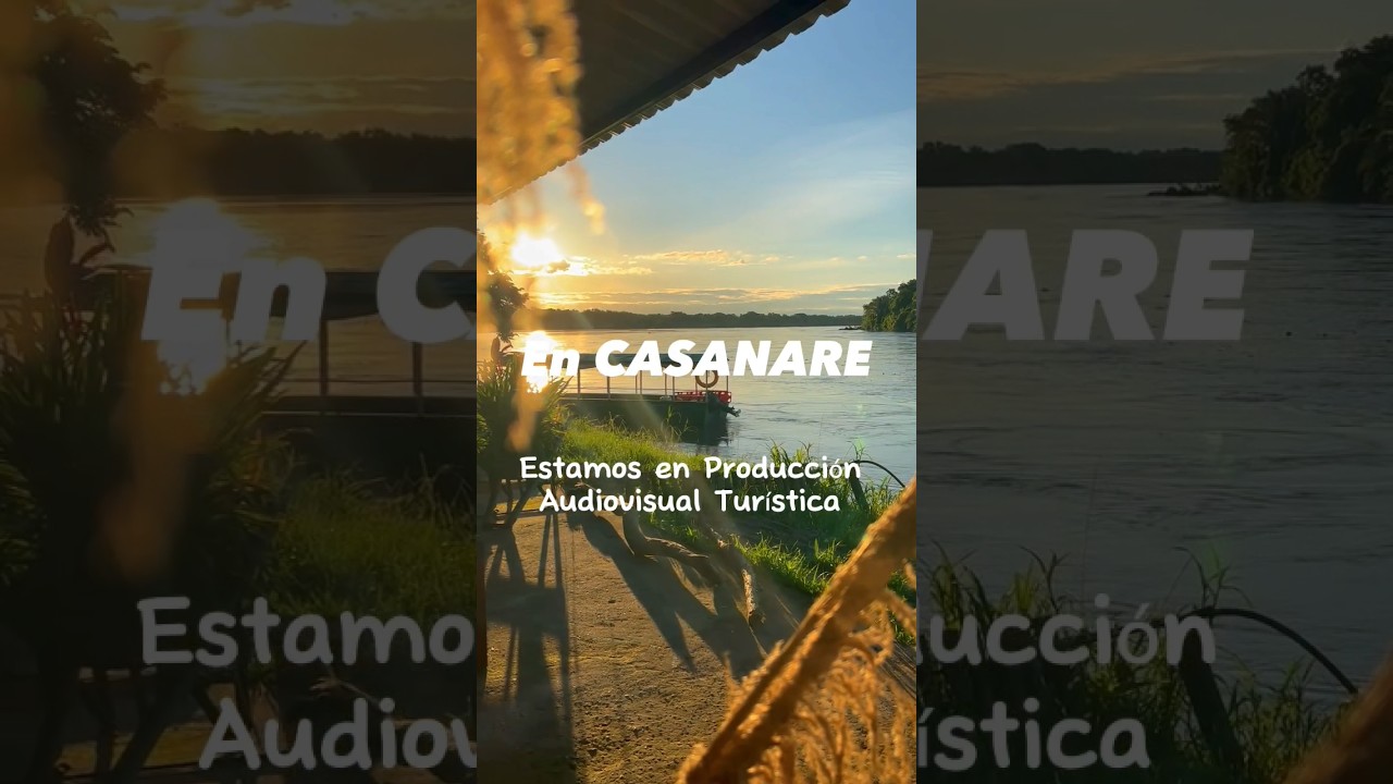Iniciamos producci&oacute;n audiovisual del sector tur&iacute;stico en #casanare
