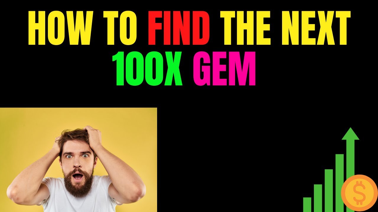🚀HOW TO FIND THE NEXT 100X GEM 🚀