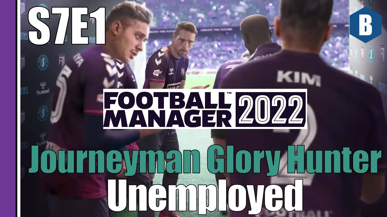 Давайте поиграем: FM 2022 - Охотник за славой-путешественник - Безработный - 7 сезон, 1 серия - F...