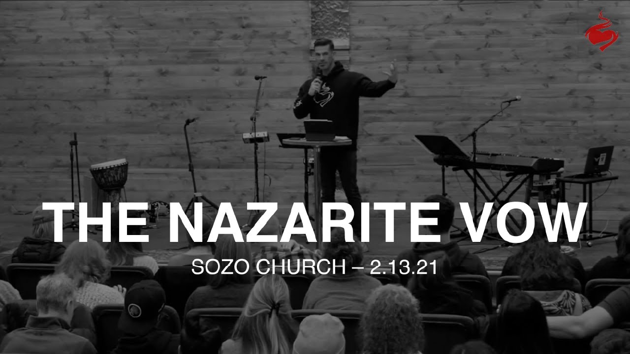 The Nazarite Vow // Brian Guerin // SOZO Church // 2.13.21