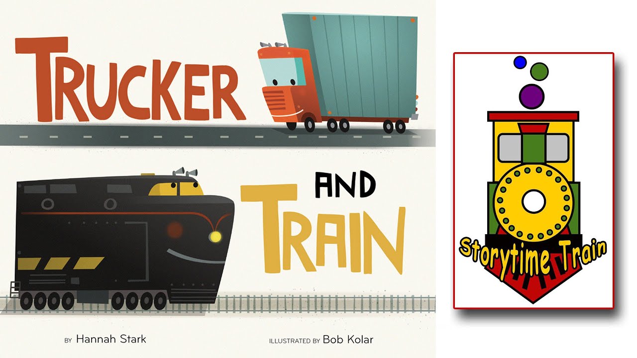 Trucker and Train | Kids Books