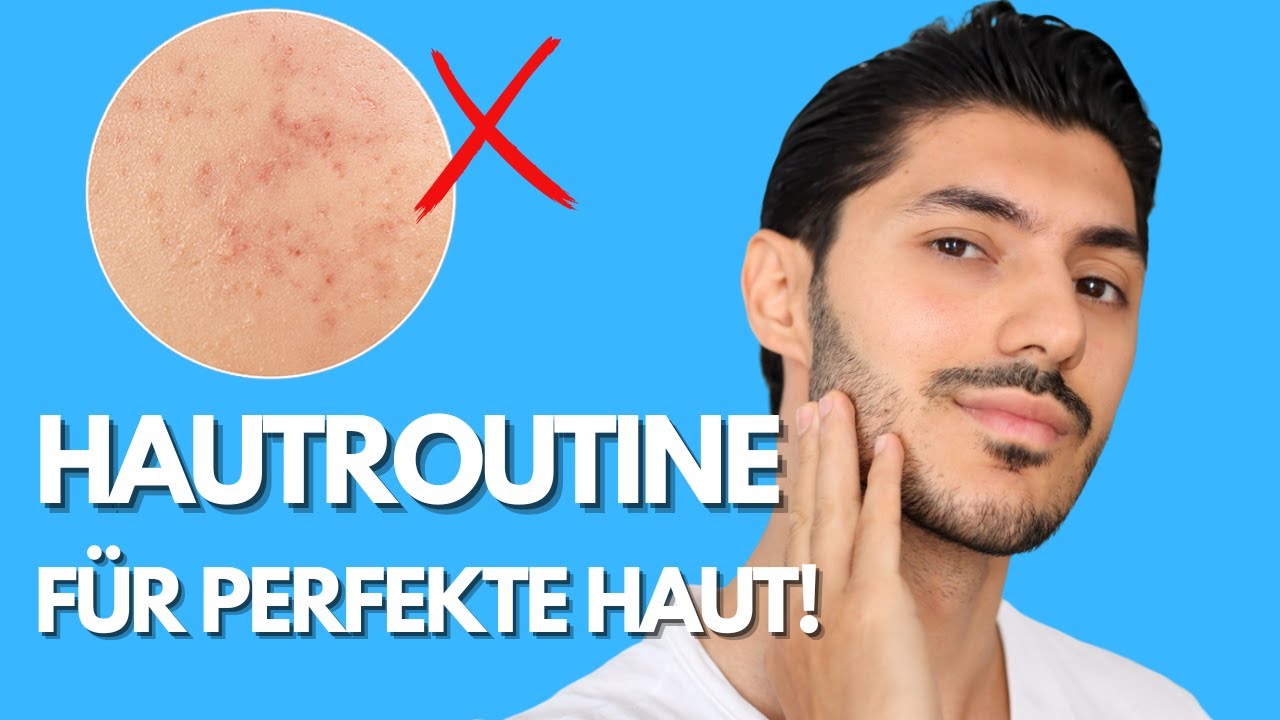 MÄNNERPFLEGE 2.0 - TIPPS FÜR UNREINE HAUT, PICKEL...! HAUTROUTINE