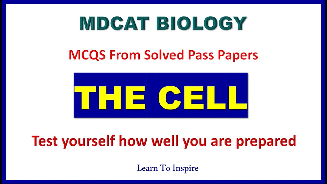 The Cell MCQS | #MDCATBioMCQS | #MDCATBiologyQuestionBank | #NMDCAT2022, #NMDCAT2022Bio|