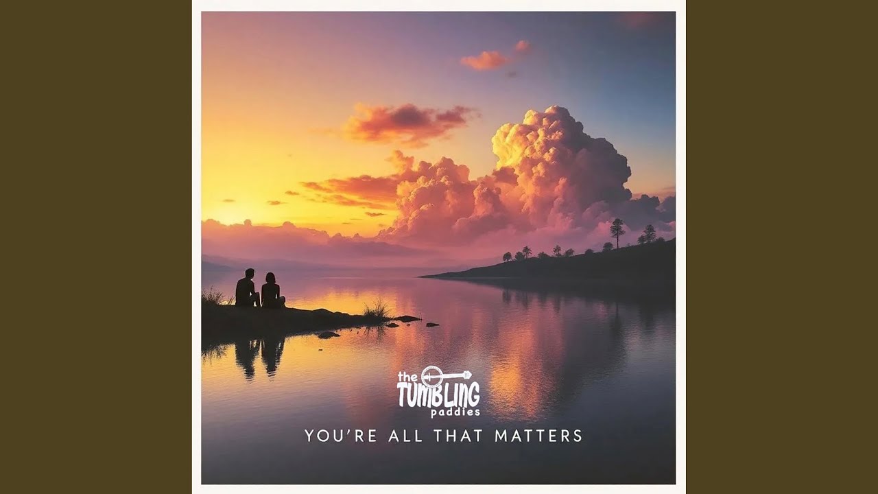 You're All That Matters