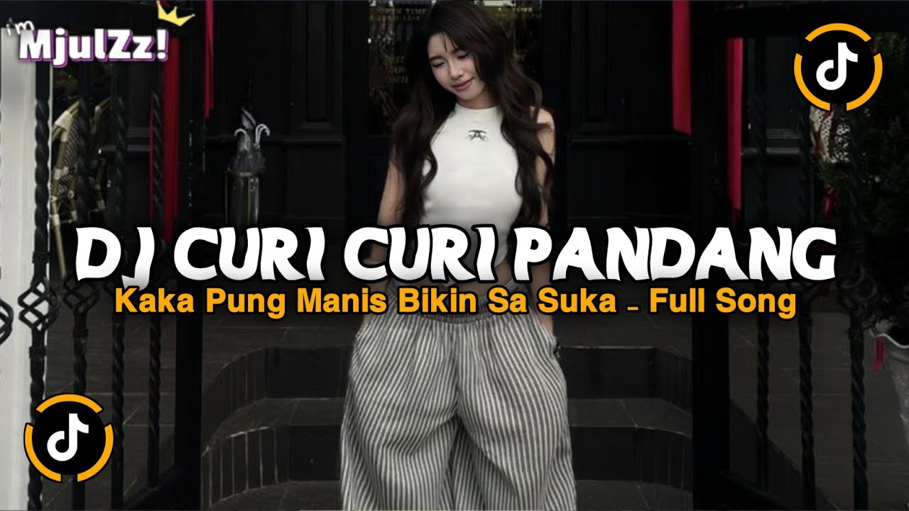 DJ CURI CURI PANDANG - KAKA PUNG MANIS BIKIN SA SUKA STYLE KONDANG VIRAL TIKTOK TERBARU 2026 FULL 