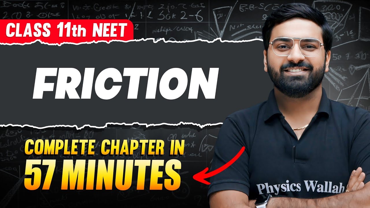 FRICTION in 56 Minutes | FULL Chapter For NEET  | PhysicsWallah