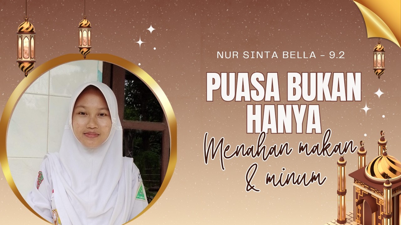 KULTUM - Puasa Bukan Hanya Menahan Makan dan Minum