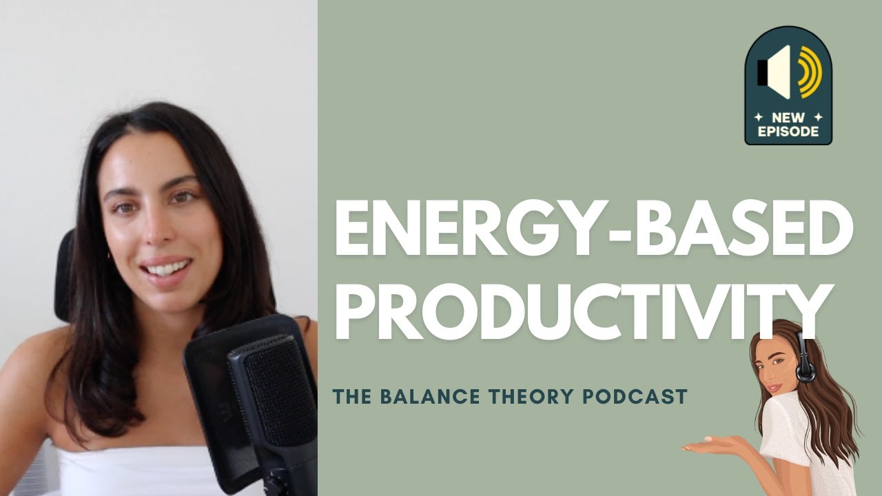 How to use energy-based productivity to optimise your day + prevent burnout longterm