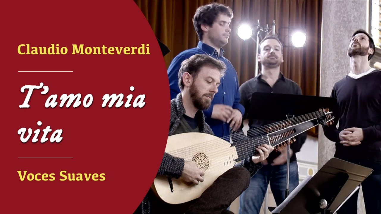 Monteverdi - T'amo mia vita, SV 104 (Voces Suaves)