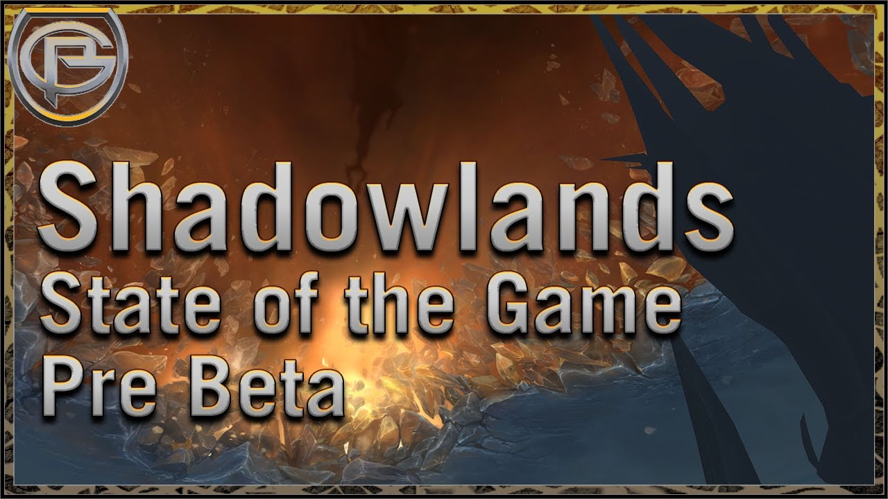 Shadowlands Current State - A Casual Chat