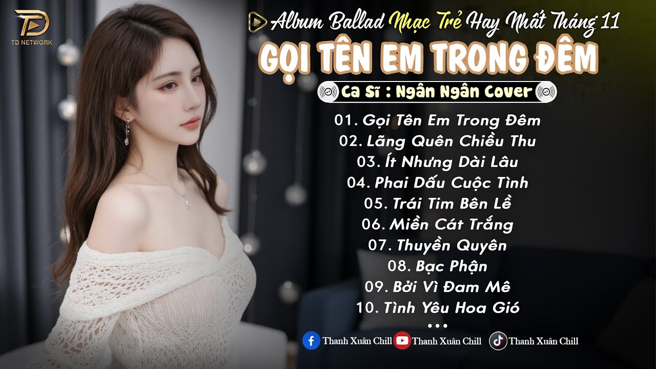 Nhạc Trẻ Ballad Top Xu Hướng 2025🛑Gọi Tên Em Trong Đêm ♫ Top 15 Ca Khúc Về Nỗi Đau Tình Yêu Hot