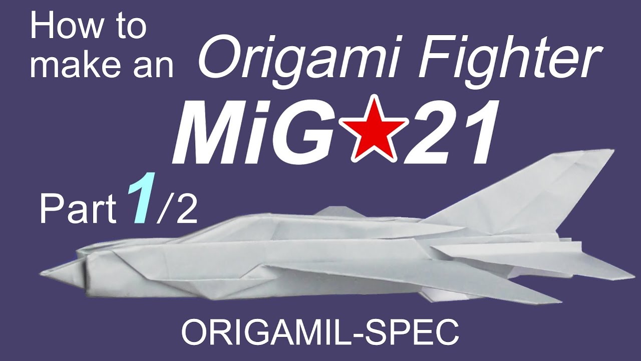 How to make an Origami fighter jet MiG-21, English version, part 1
