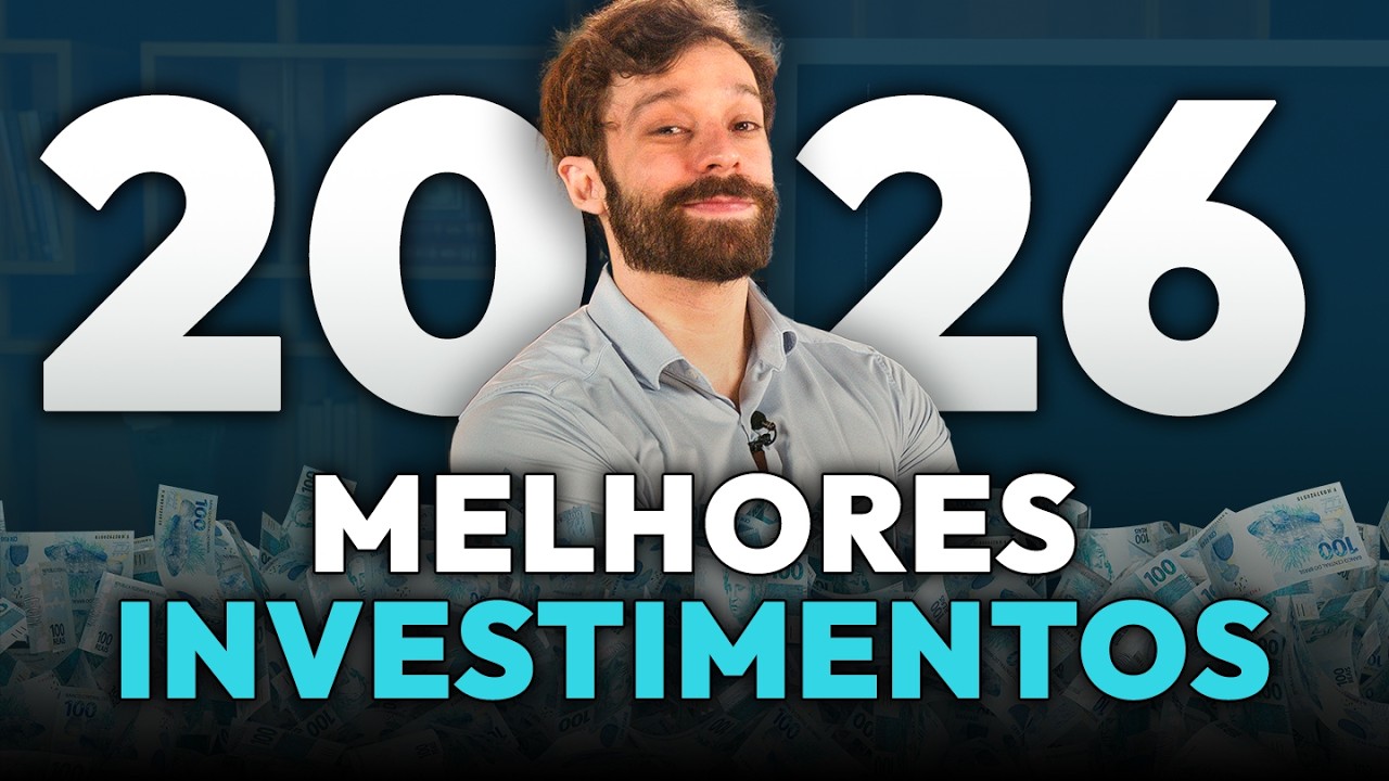 MELHORES investimentos para 2026 – se você perder essa chance, só ano que vem