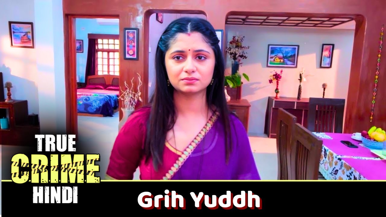 Grih Yuddh | Crime World- FULL EPISODE | नयी कहानी | New Episode 2025