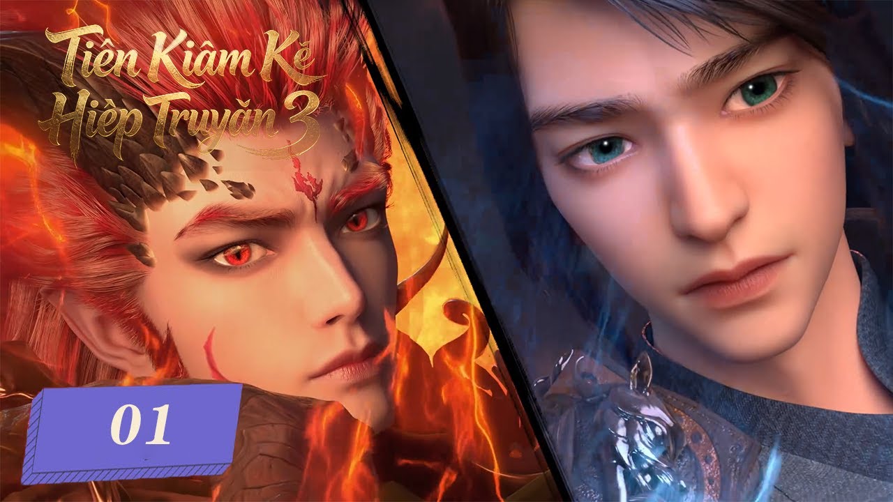 [VIETSUB] Tiên Kiếm Kỳ Hiệp Truyện 3  - Tập  01