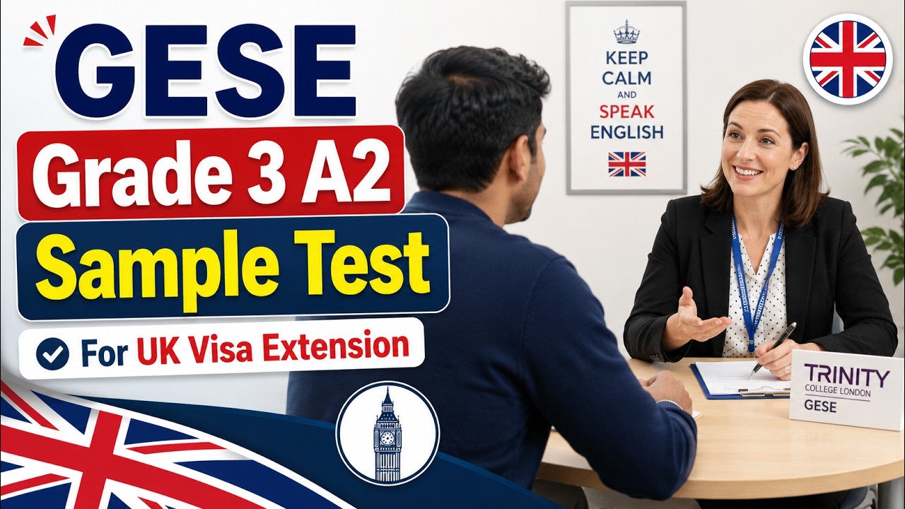 GESE Grade 3 A2  Sample Test   Secure English Language Tests SELTs  UK Visa Extension