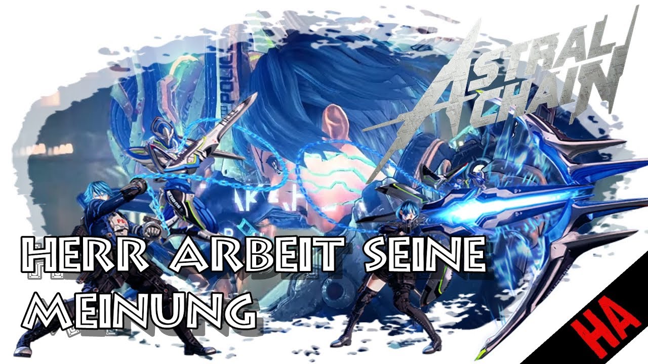 ASTRAL CHAIN - IST ES DAS WAS WIR ERWARTEN HABEN ? | HERR ARBEIT SEINE MEINUNG