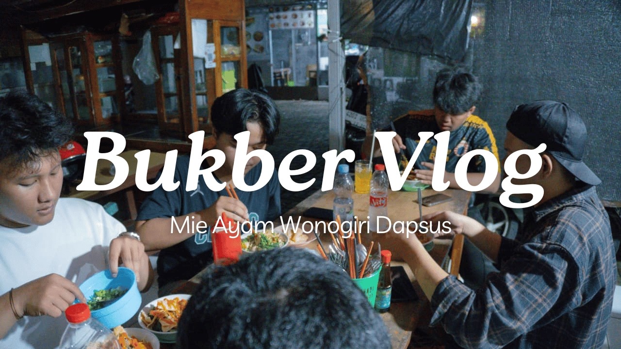 Bukber di Warung Mie Ayam Milik Temen?! GASSS!!
