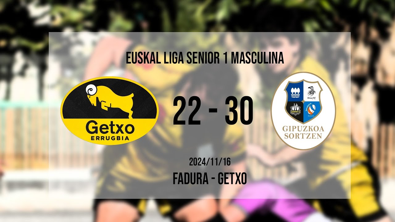 GETXO ETORKIZUNA RUGBY - GIPUZKOA SORTZEN