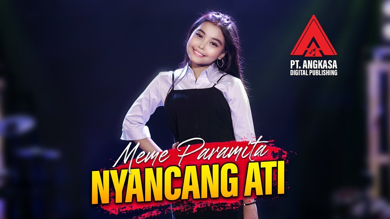 Nyancang Ati - Meme Paramita [Official Live Music]