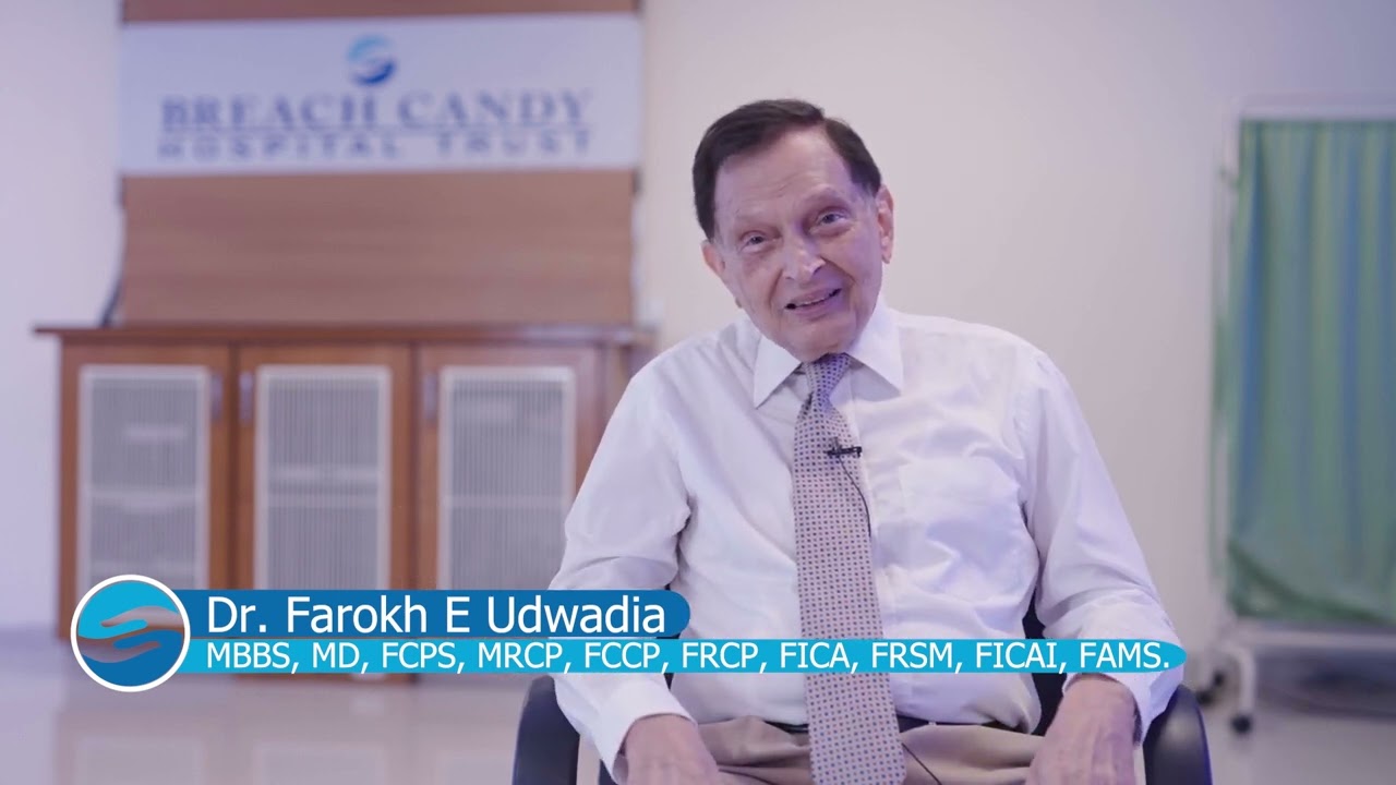 Dr. Farokh E. Udwadia at Breach Candy Hospital