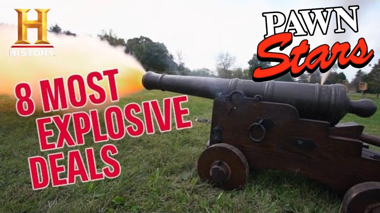 EPIC & EXPLOSIVE CANNONS (8 Crazy Expensive Deals) | Pawn Stars