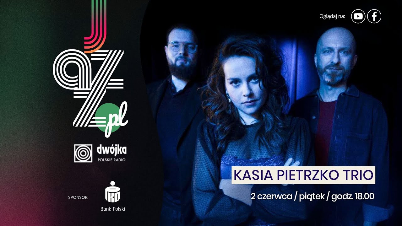 Jazz.PL I Kasia Pietrzko Trio