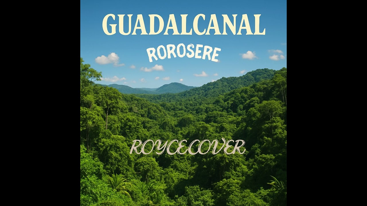ROROSERE Guadalcanal Dialect Royce Cover Ai[Reggae Remix]