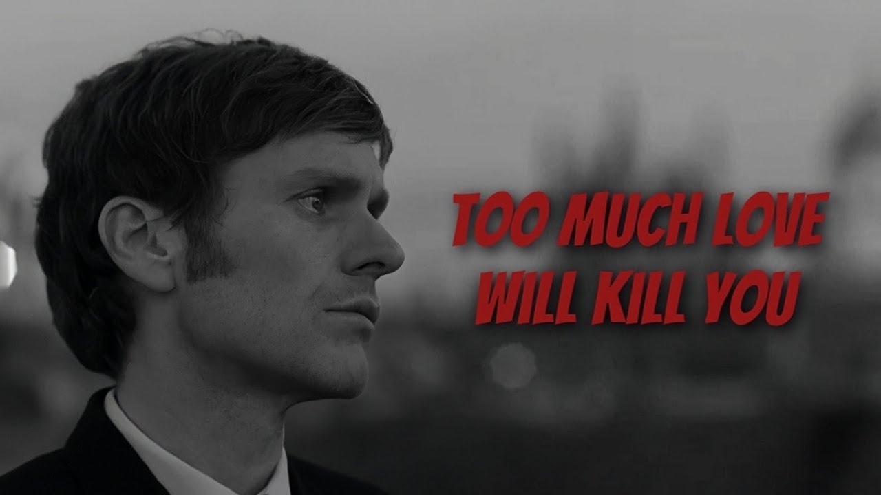 Endeavour Morse – Too Much Love Will Kill You
