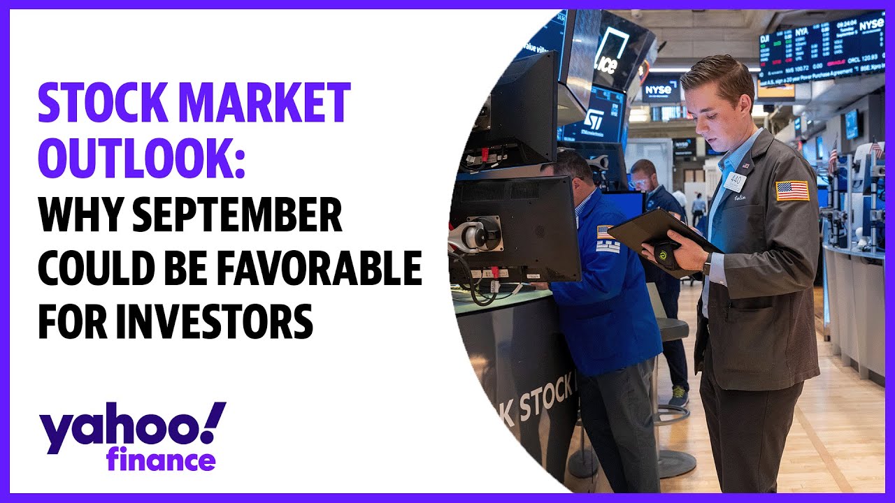 Stock market outlook: Why September could be favorable for investors, despite what history shows