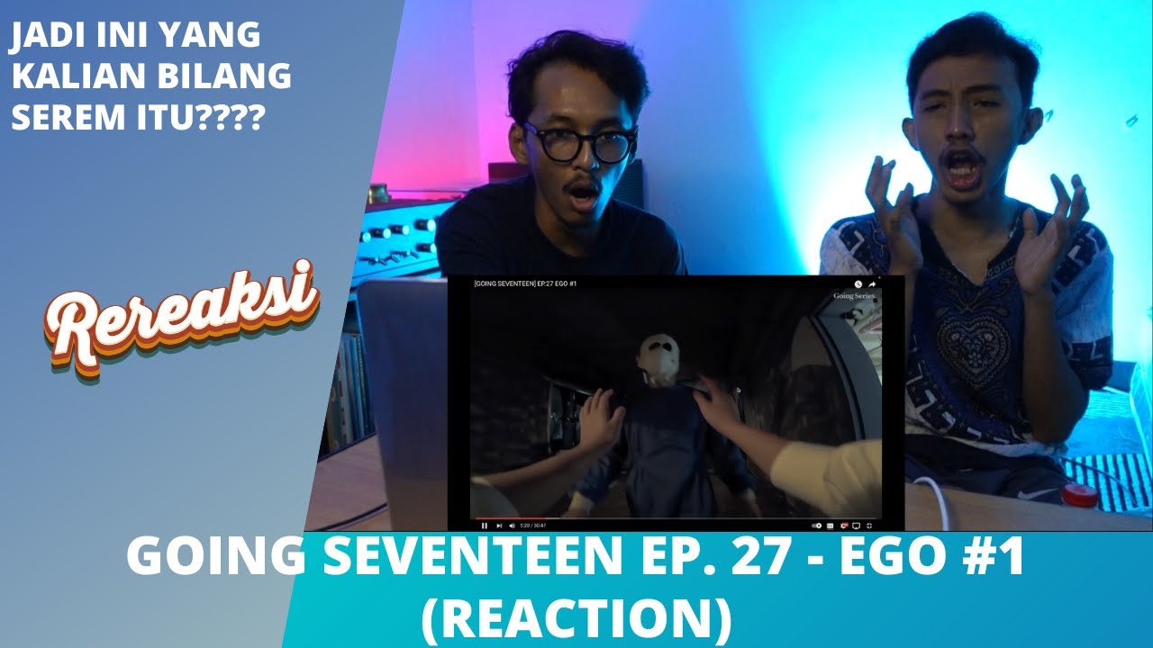 [GOING SEVENTEEN 2020] EP.27 EGO #1 (REACTION)