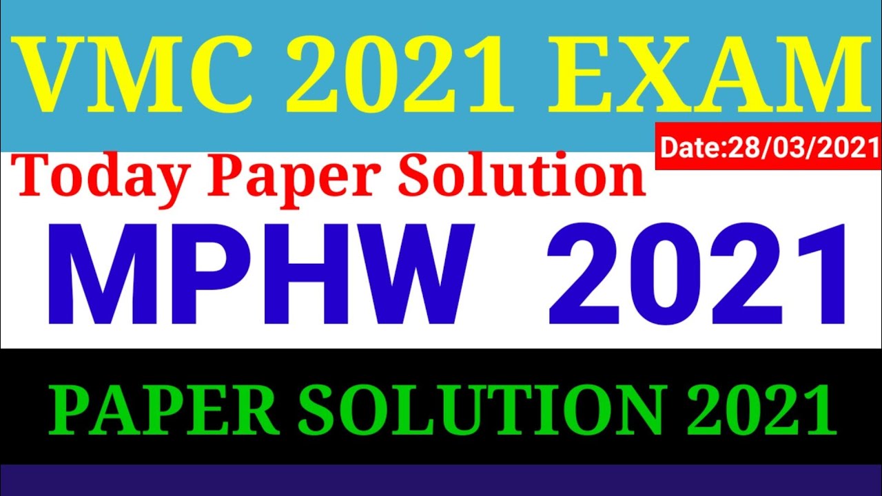 VMC MPHW/FHW PAPER SOLUTION 2021| VMC MPHW 2021 PAPER SOLUTION | MPHW 2021