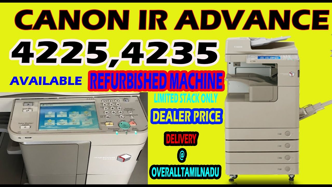 CANON IR ADVANCE 4225|4235|4245|4251|LOW PRICE XEROX MACHINE |CHENNAI |COPIERTECH|TAMIL