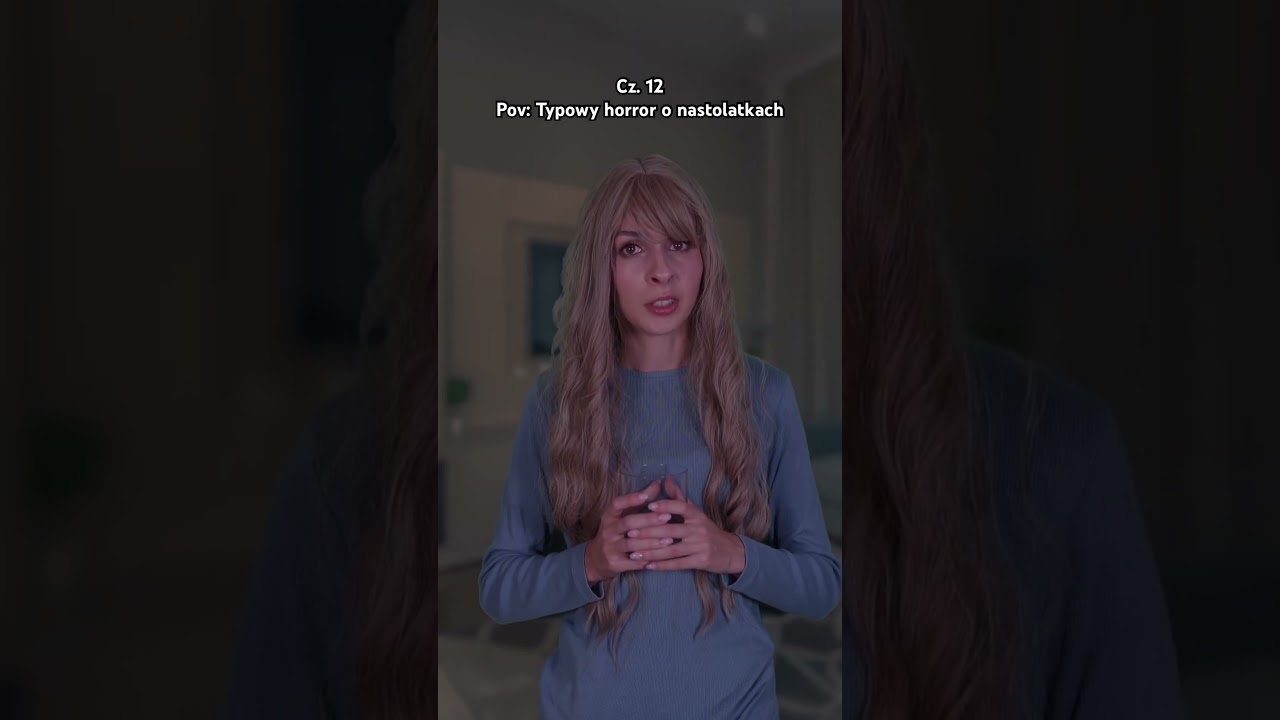Typowy horror o nastolatkach cz.12
