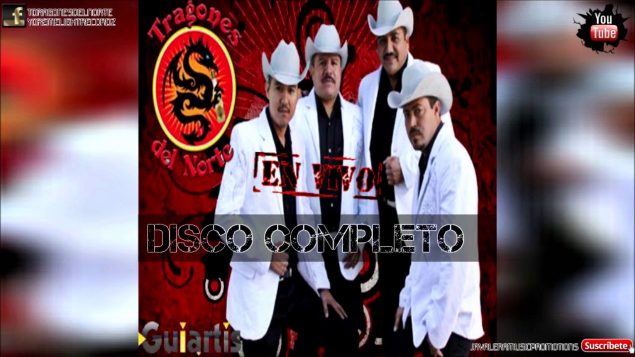 Los Dragones Del Norte .- DISCO COMPLETO [En Vivo F.P. Morelos Chihuahua]+Link