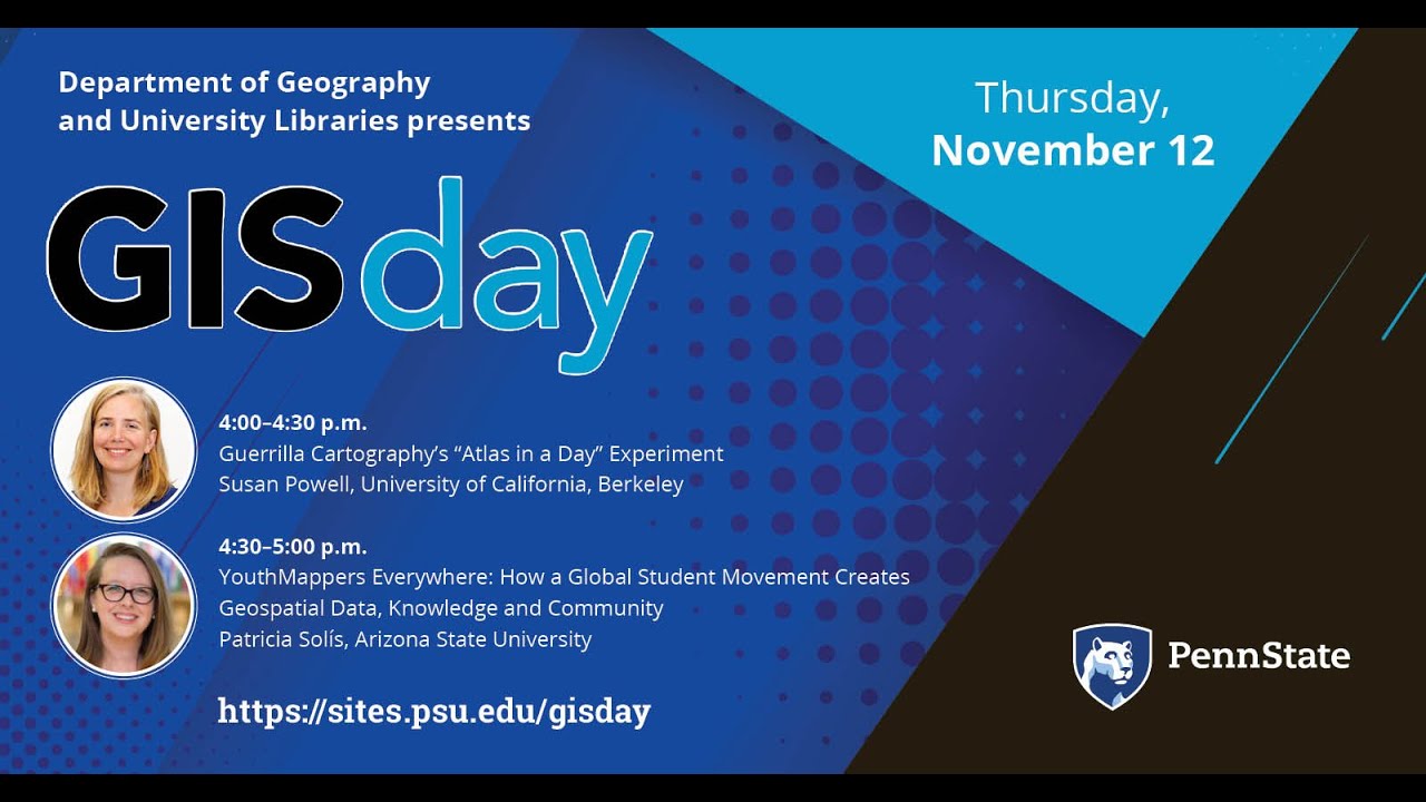 Director Dr. Patricia Solís' YouthMappers Everywhere Presentation at Penn State's GIS Day