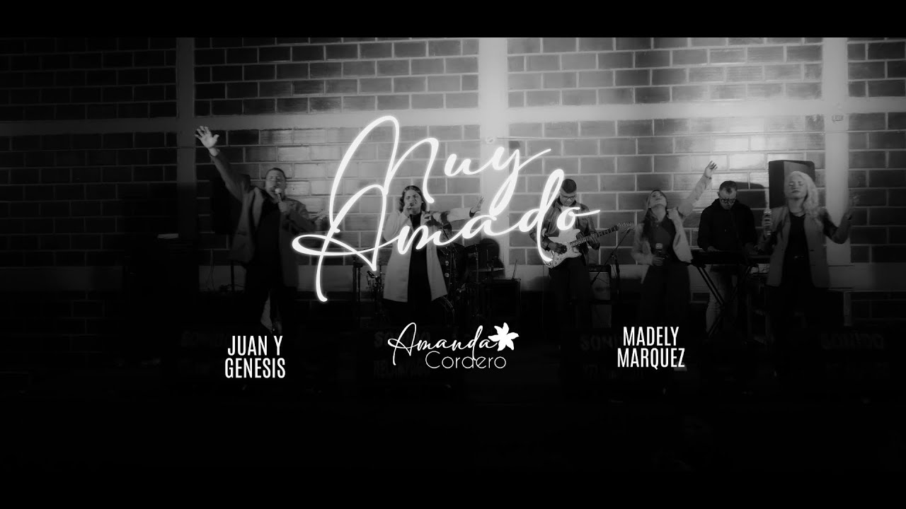 MUY AMADO - Amanda Cordero Ft. Madely Marquez y Juan y Genesis