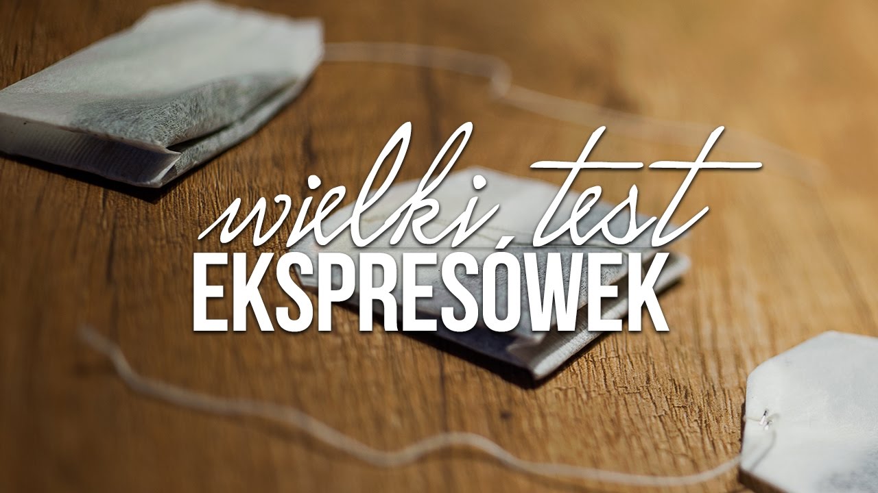 Wielki Test Herbat Ekspresowych – która herbata w torebkach jest najlepsza?