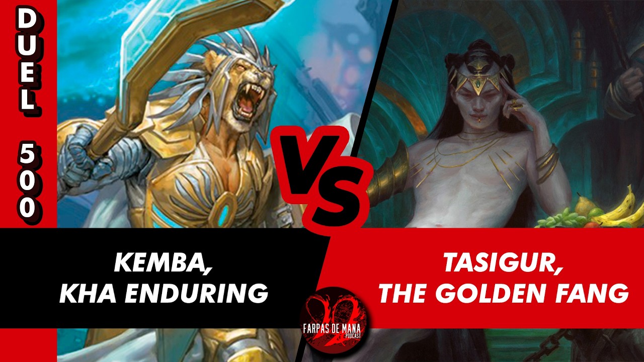DUEL COMMANDER 500 - KEMBA KHA ENDURING VS. TASIGUR THE GOLDEN FANG