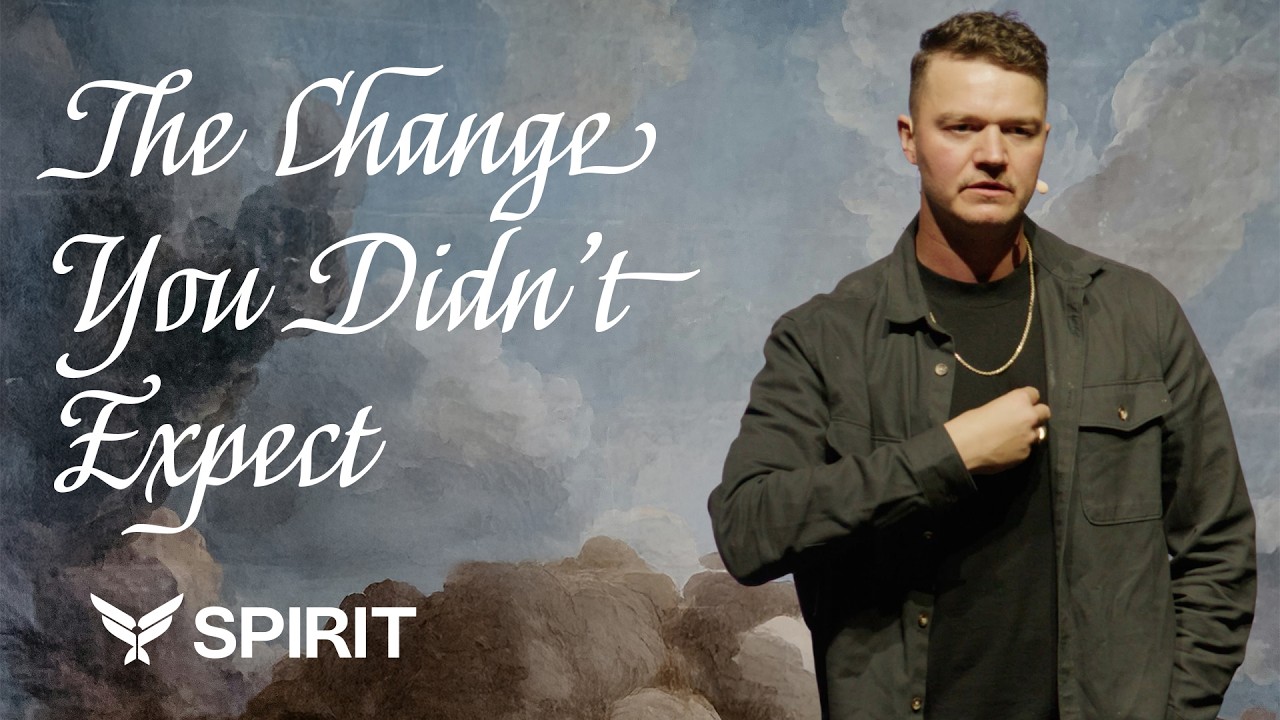 The Change You Didn't Expect | Brad Straarup