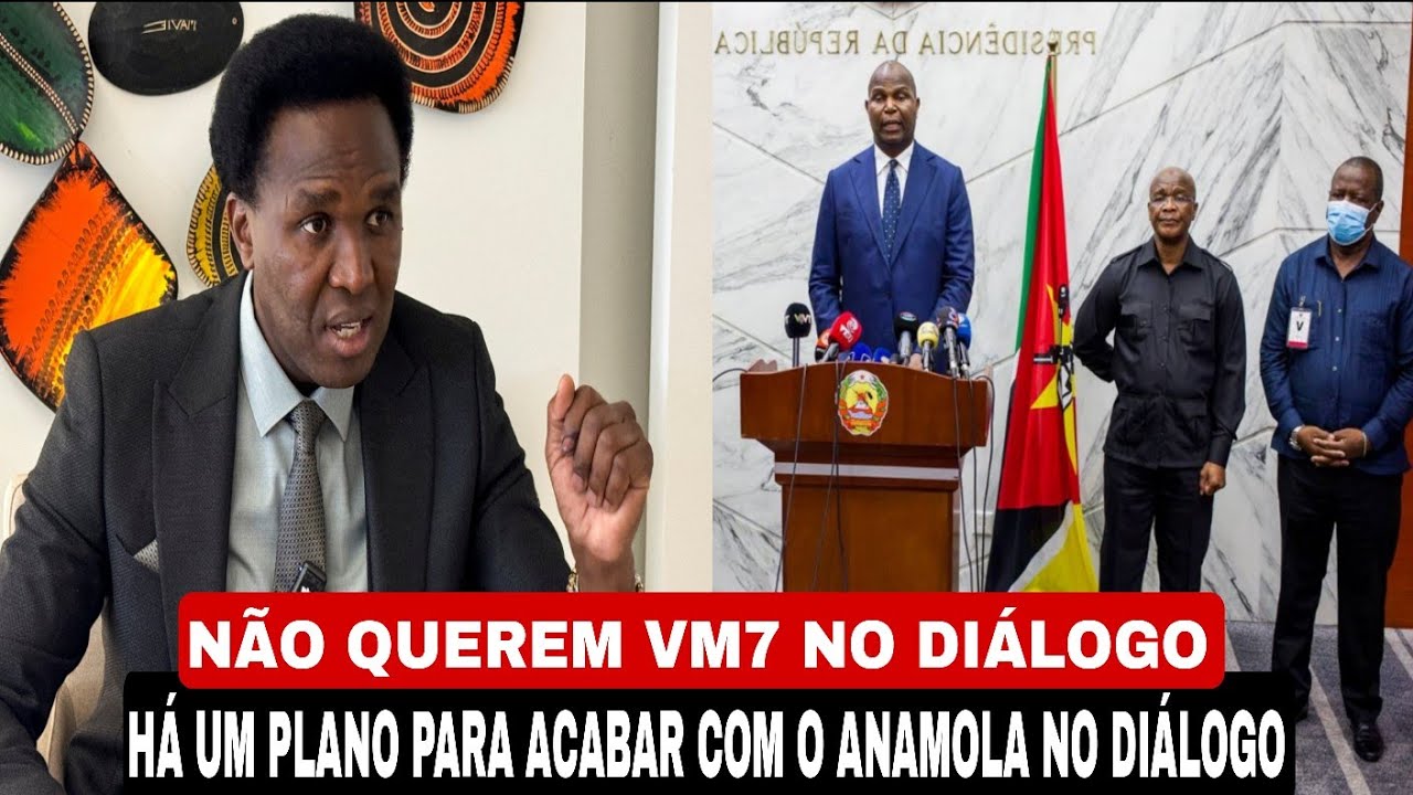 RENAMO, MDM E PODEMOS QUEREM VM7 FORA DO DIÁLOGO NACIONAL 