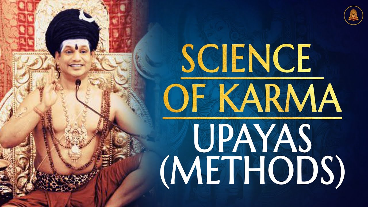 Science of Karma : Upayas (Methods) | Nithyananda Satsang | 02 March 21